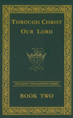 Through Christ Our Lord Text